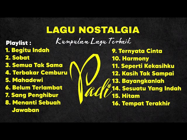 Lagu PADI Full Album Terbaik dan Terpopuler | Tanpa Iklan ~ Atap Lentera class=