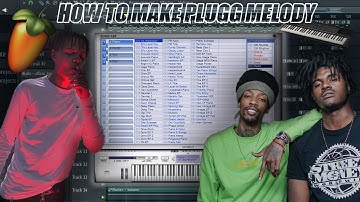 HOW TO MAKE PLUGG MELODY IN 2021 [10KDunkin x CashCache x Pluggnb FL Studio tutorial] | Hugee Boy
