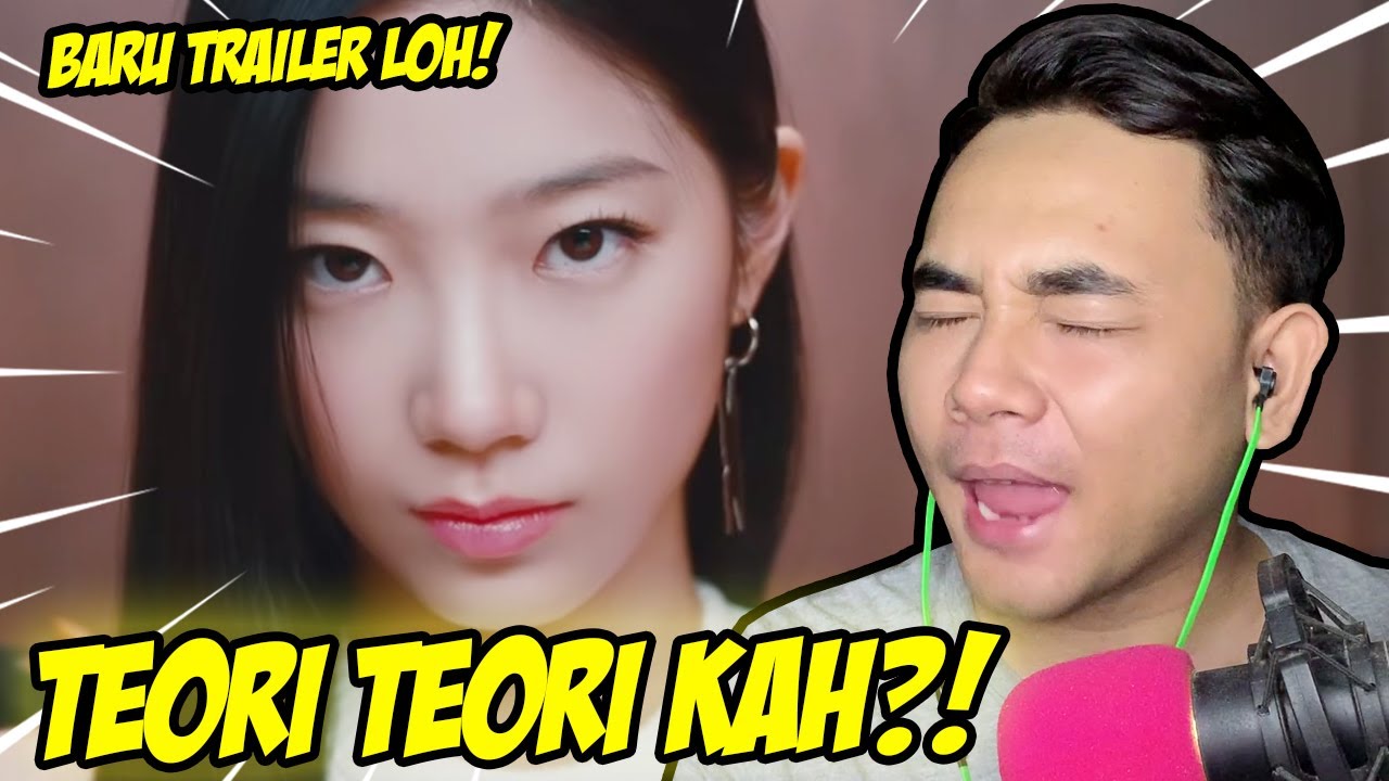 teori-apa-nih-le-sserafim-unforgiven-trailer-reaction