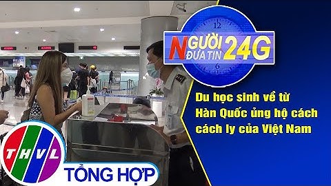 Người đưa tin 24G (6g30 ngày 26/02/2020)