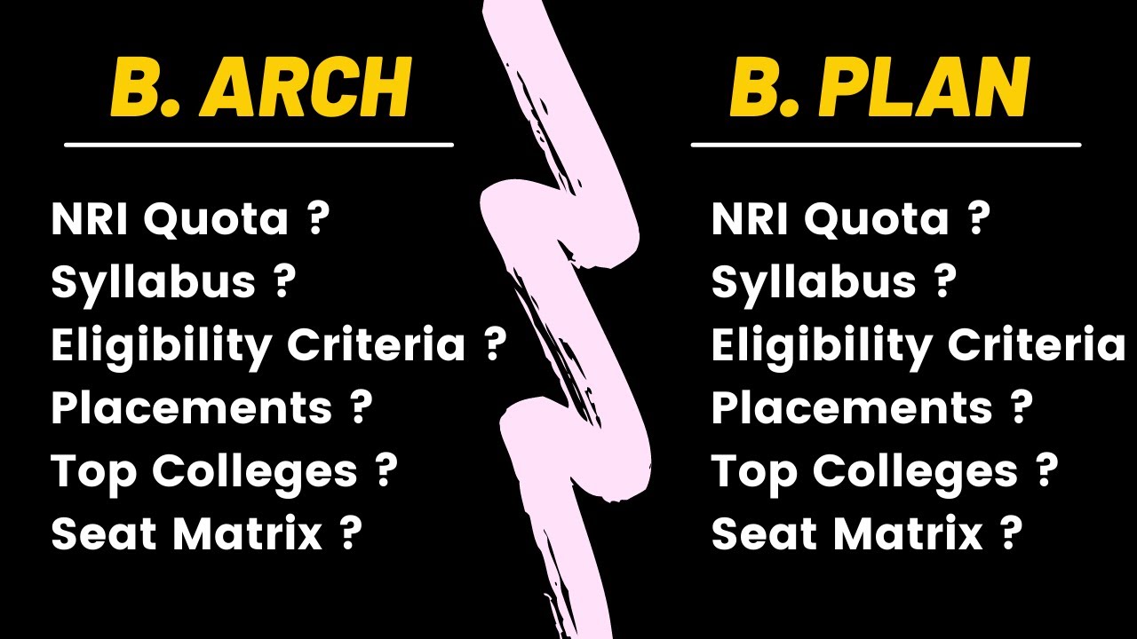 b-arch-vs-b-planning-course-details-top-colleges-list-syllabus-fee-placements-cut-off-youtube