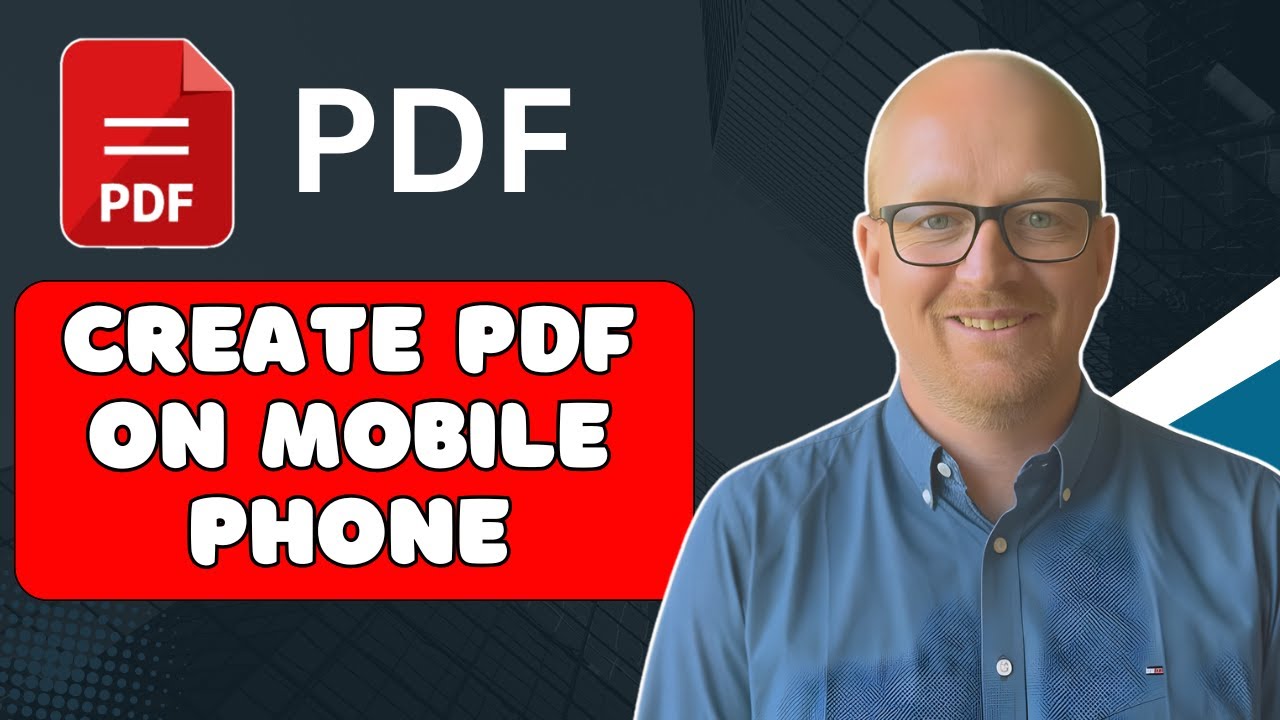 How to Create a PDF File Directly from Your Mobile Phone (Step-by-Step ...