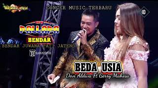 BEDA USIA Devi Aldiva Ft Gerry Mahesa NEW PALLAPA BENDAR Juwana