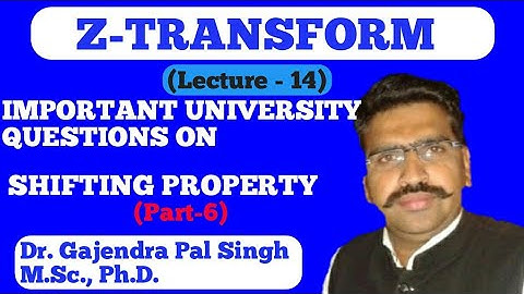 Z- Transform (Part-14)| Dr. Gajendra Pal Singh ( GPS Sir)|Engineering Mathematics