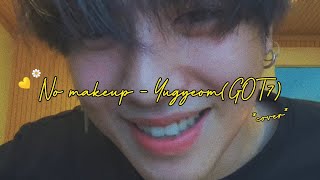 [ENG/THsub] No makeup - Yugyeom(GOT7) *cover*