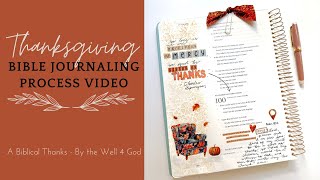 Thanksgiving Bible Journaling Process Video | By the Well 4 God - “A Biblical Thanks”