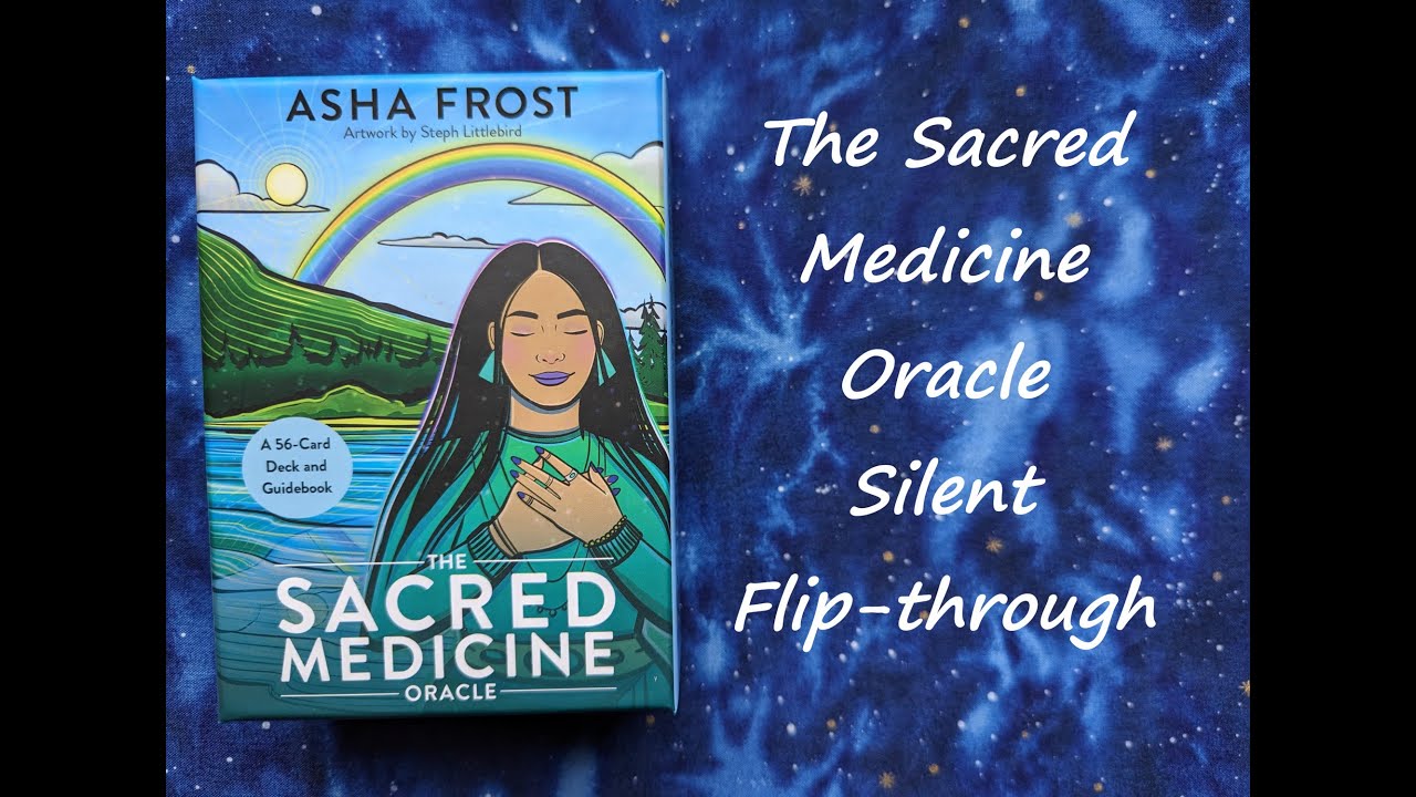 The Sacred Medicine Oracle - Silent Flip-through