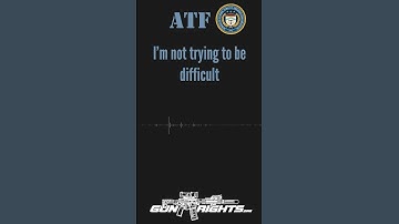 ATF VS Gun Owner!