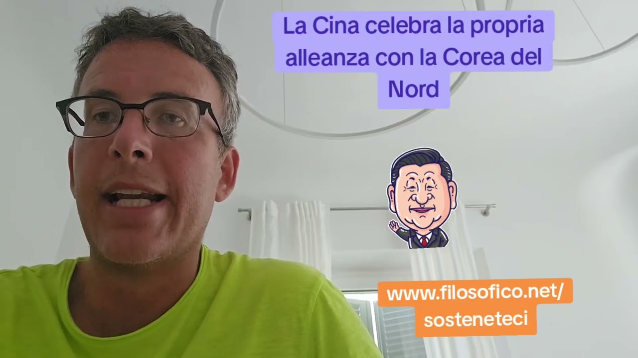 DIEGO FUSARO: La Cina celebra la propria alleanza con la Corea del Nord
