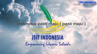 MARS JSIT INDONESIA (MINUS ONE) WITH LIRIK #KUNCI A