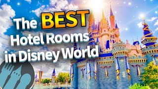 The BEST Hotel Rooms in Disney World