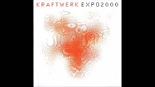 Kraftwerk —  Expo2000 (Kling Klang Mix 2002) (1999) tk.3, CD
