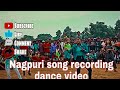 Nagpuri Song Recording Dance || Kura Kuwa vlog.