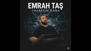 Yasaksın Bana (Emrah Taş) Cover Şfet Üzik