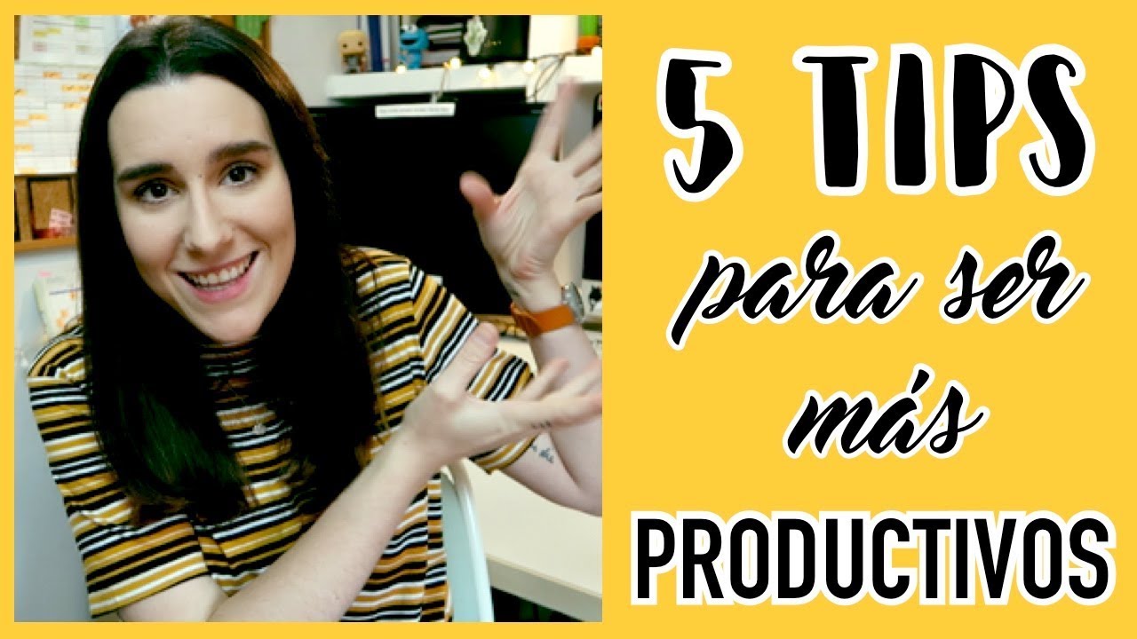 5 TIPS / CONSEJOS para ser más PRODUCTIVOS | Christine Hug estudio de la atalaya agosto 2019