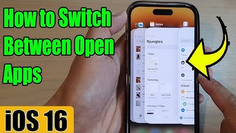 iOS 16: How to Switch Between Open Apps on iPhone