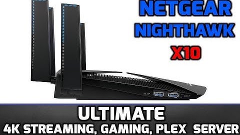 NETGEAR NIGHTHAWK X10 QUICK LOOK - BEST ROUTER FOR STREAMING AND GAMING?