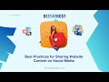 Best Practices For Sharing Website Content On Social Media