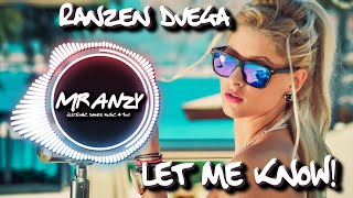 Ranzen DVega,  Jayden Vega & Miko Versy - Let Me Know (Extended Mix) (Best Big Room) Mr Anzy