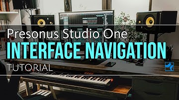 Effortless Interface Navigation | PreSonus Studio One | Learnthology