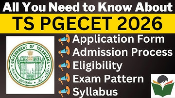 TS PGECET 2026 Complete Details, Application Form, Dates, Eligibility, Syllabus, Pattern, Admit Card