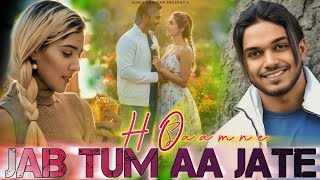 Jab Tum Aa Jate Ho Saamne - New Version - Sumit Kashyap - 2025 -  