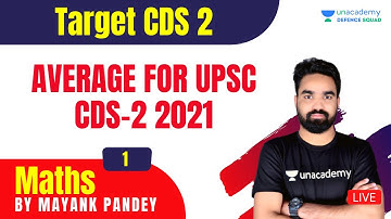 Average For UPSC CDS-2 2021 | Maths | Target CDS/CAPF/AFCAT 2021 | Mayank Sir