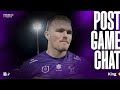 Post-match interview: Josh King | Melbourne Storm | NRL