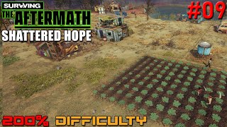 Surviving the Aftermath // Shattered Hope DLC // 200% Difficulty // - 09