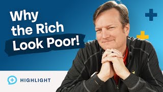 This Is Why The Rich Look Poor! (We Wish We Knew This Earlier)