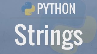Python Tutorial for Beginners 2: Strings - Working with Textual Data