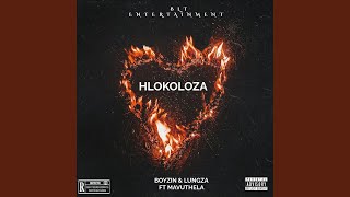 Hlokoloza (feat. Mavuthela)