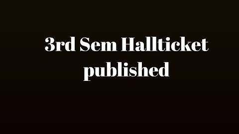 Calicut university, 3rd sem hallticket pubilshed, latest update