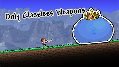 Calamity but you can only use CLASSLESS WEAPONS || Calamity 1.5.0 Classless Part 1