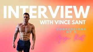 Full Interview with Vince Sant