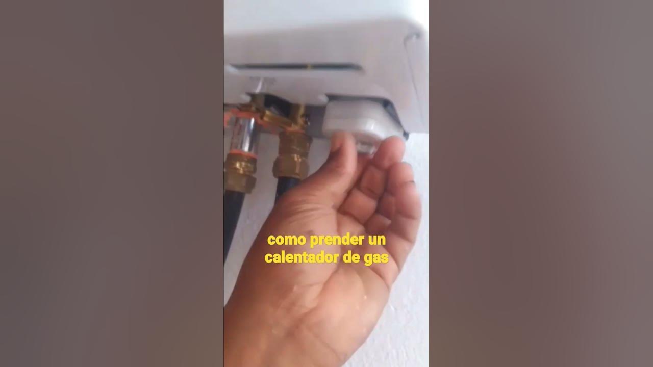 Como prender un calentador de gas youtube