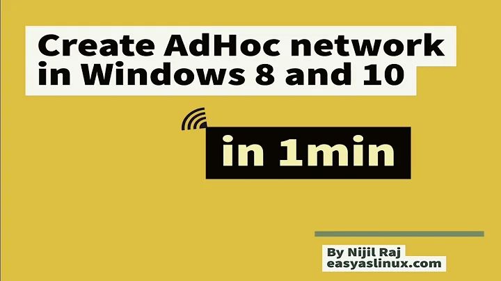 Create/Setup ad hoc wireless network in windows 8 / windows10 without commands in one min