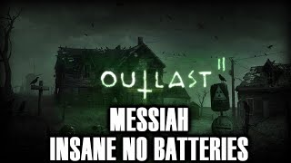 Outlast 2 Insane No Battery Reloads Walkthrough - Messiah Speedrun Achievement / Trophy Guide