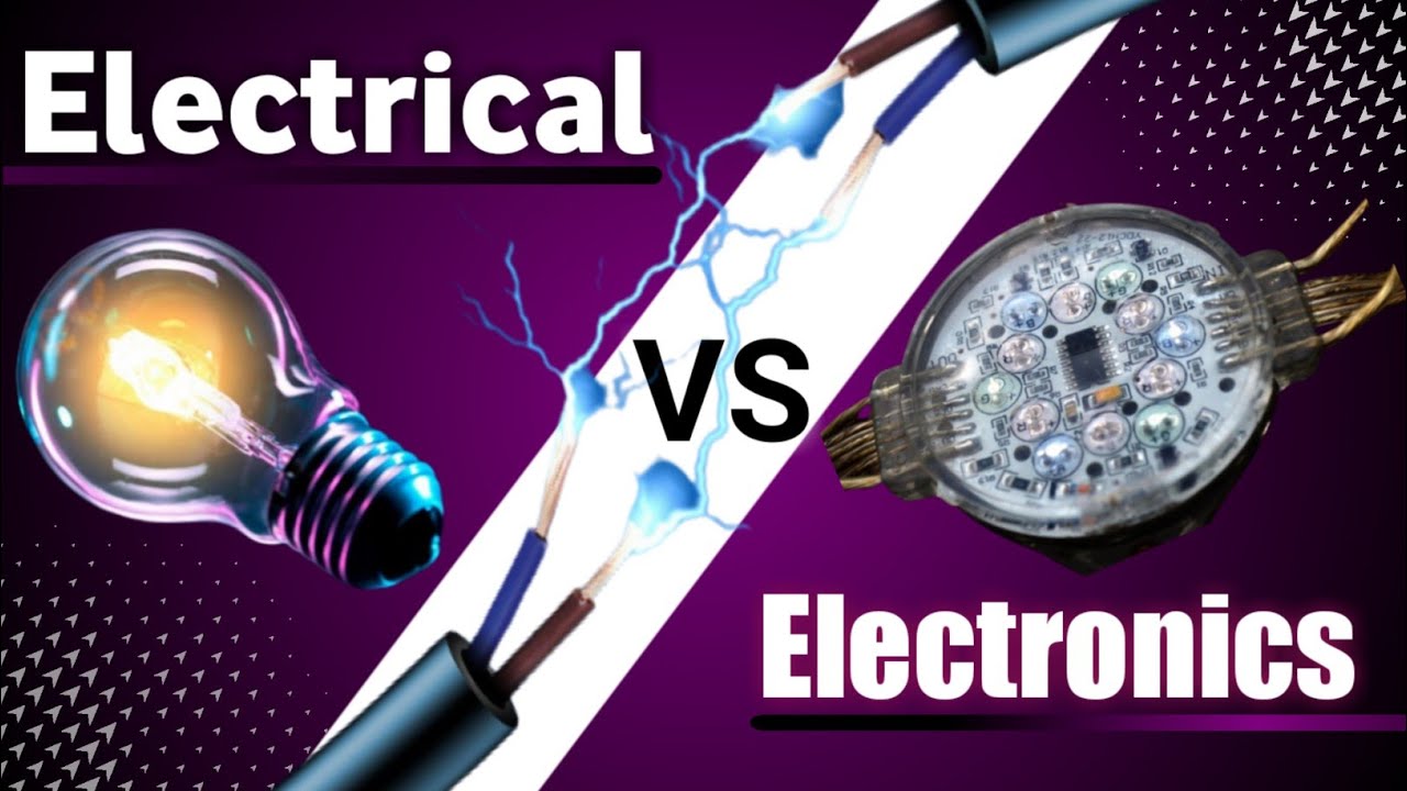 Difference Between Electrical And Electronics In Hindi // Electrical