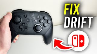 How To Fix Stick Drift On Switch Pro Controller - Full Guide