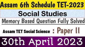 Solved Paper of Social Studies of Assam Special TET 2023