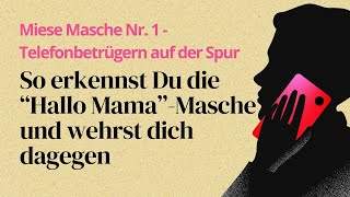 #1 Die &quot;Hallo Mama&quot;-Masche