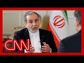 Exclusive Iran S Foreign Minister Speaks To CNN About Negotiations With US Amid Ongoing Tensions 