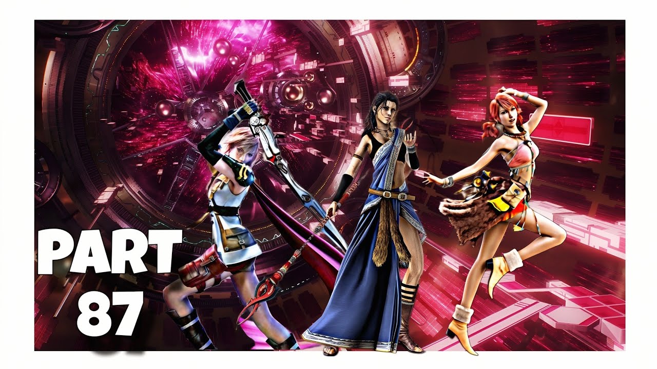 The Tesseracts | Part 87  Walkthrough Gameplay HD (2024) Final Fantasy XIII Let's Play