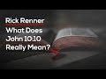 What Does John 10:10 Really Mean? — Rick Renner