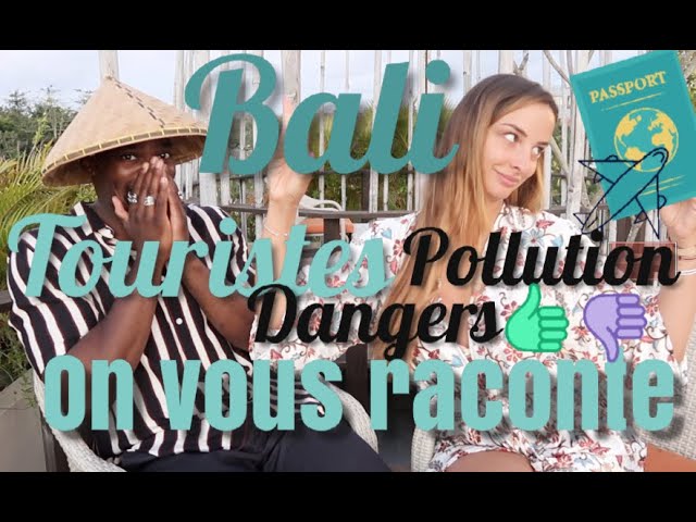 NOTRE VOYAGE A BALI EN DETAILS