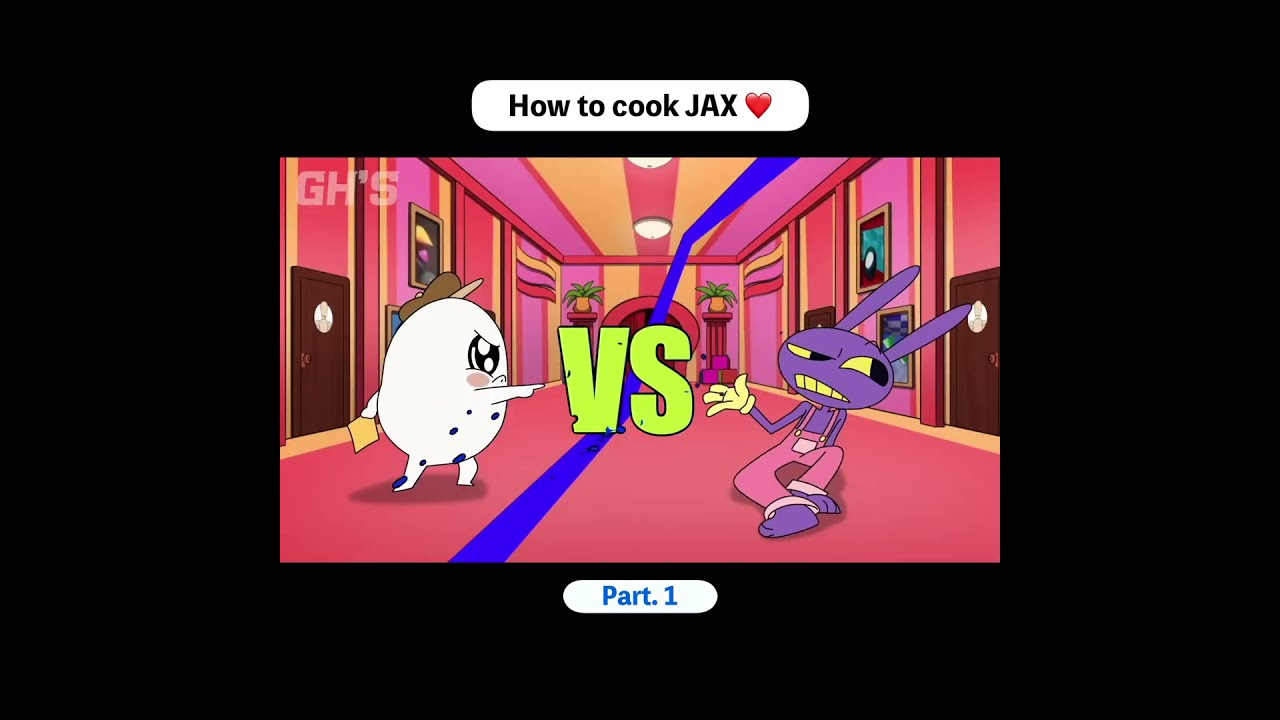 How to cook JAX   THE AMAZING DIGITAL CIRCUS TADC  GHS ANIMATION