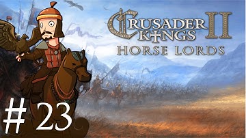 Crusader Kings 2 | Horse Lords | Part 23 | Kingdom of David