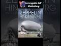 6 Maggio 1937:Il disastro dello Zeppelin Hindenburg #history #Hindenburg#DisastroHindenburg