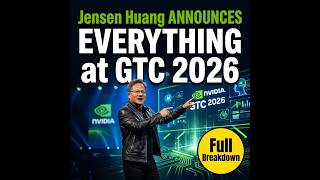 NVIDIA GTC 2026: Everything Jensen Huang Just Announced (Full Breakdown)